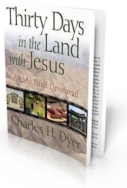 Thirty Days in the Land with Jesus: A Holy Land Devotional